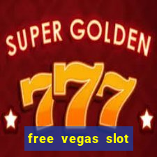 free vegas slot machine games online