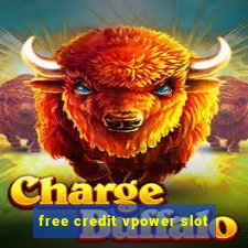 free credit vpower slot