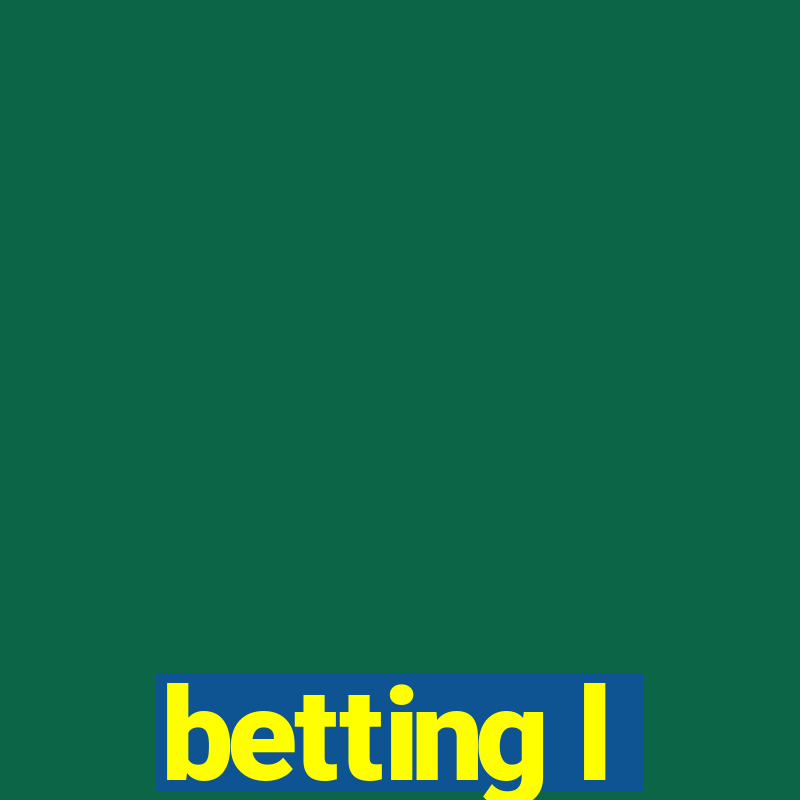 betting l