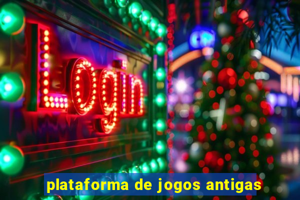 plataforma de jogos antigas