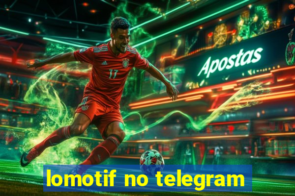 lomotif no telegram