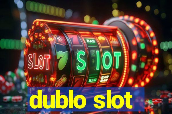 dublo slot