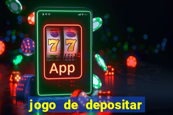 jogo de depositar 1 real