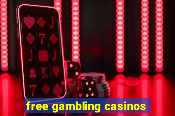 free gambling casinos