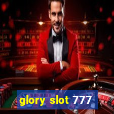 glory slot 777