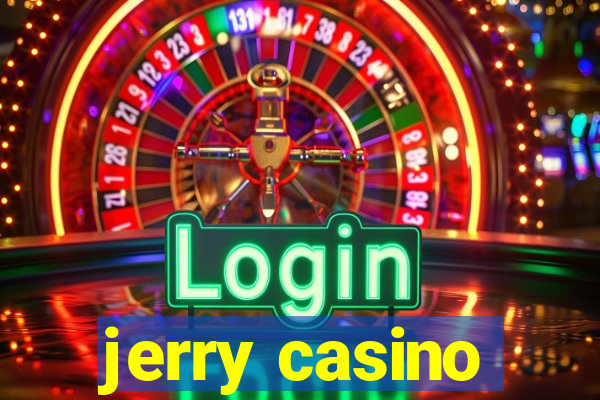 jerry casino