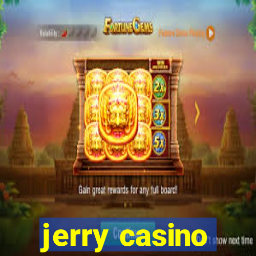 jerry casino