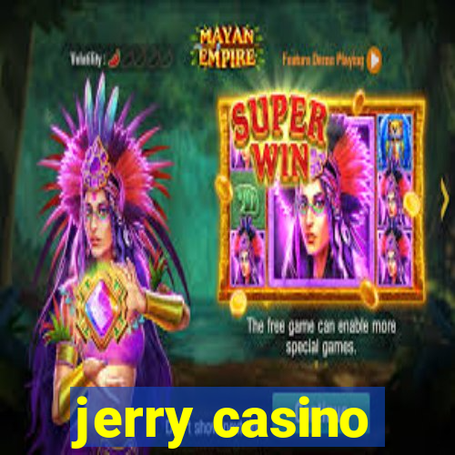 jerry casino