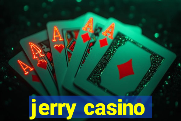 jerry casino