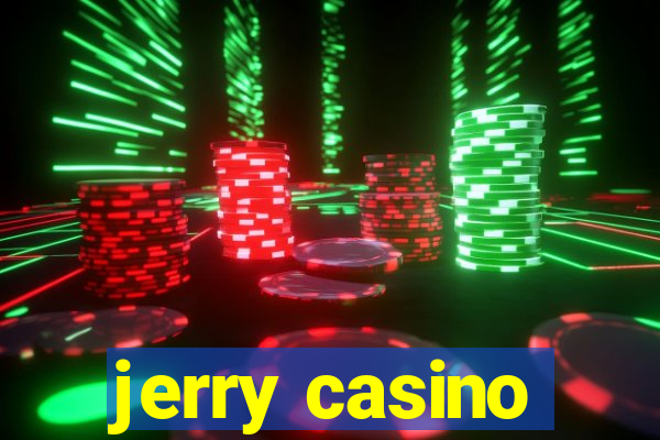 jerry casino