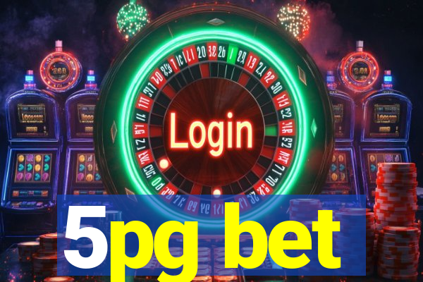 5pg bet