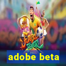 adobe beta