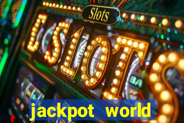 jackpot world casino game gratis