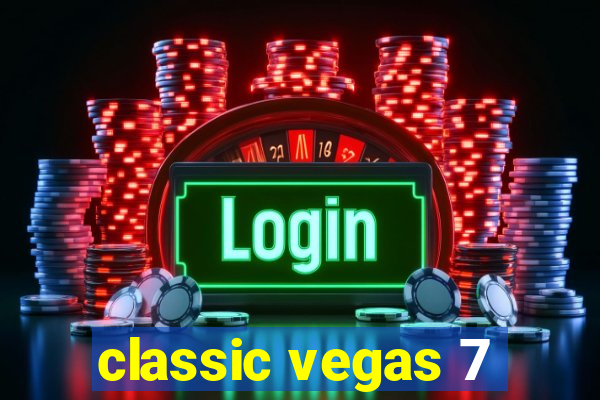 classic vegas 7