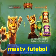 maxtv futebol