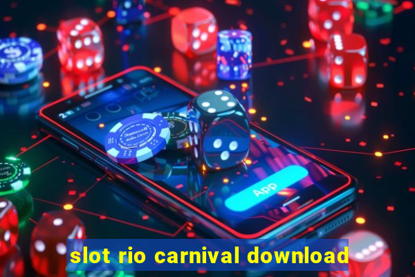 slot rio carnival download