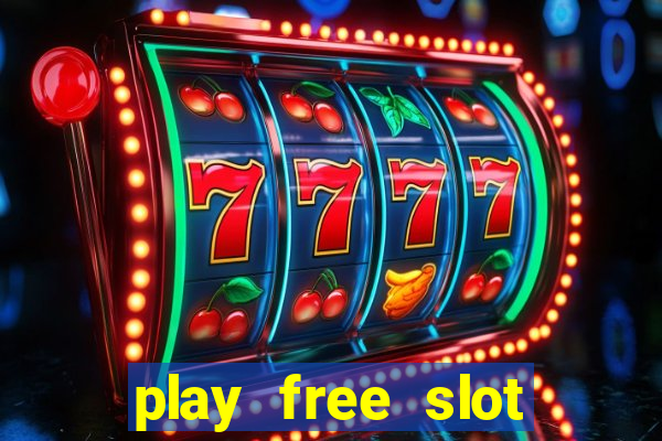 play free slot machines no download