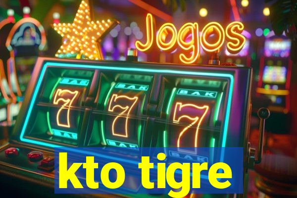 kto tigre