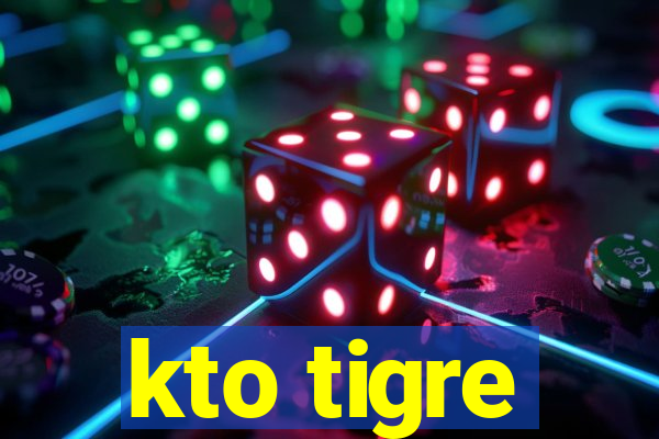 kto tigre