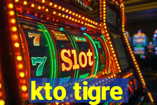 kto tigre