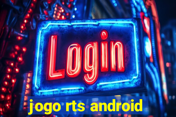 jogo rts android