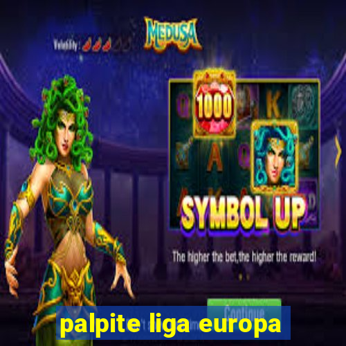 palpite liga europa