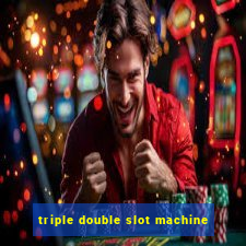 triple double slot machine