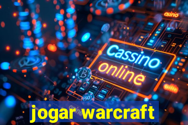 jogar warcraft