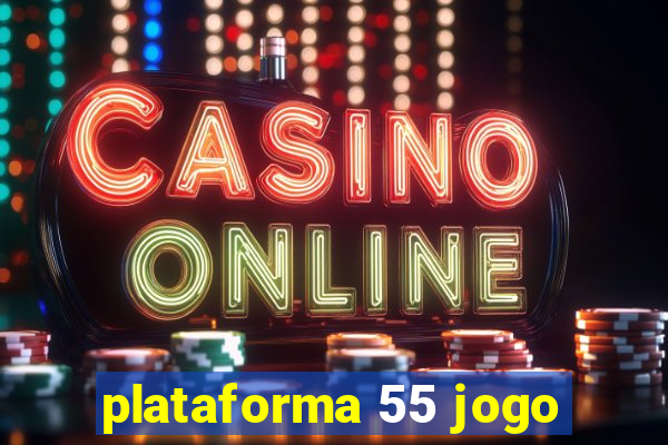 plataforma 55 jogo