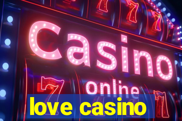 love casino