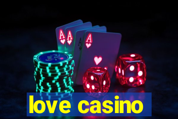 love casino