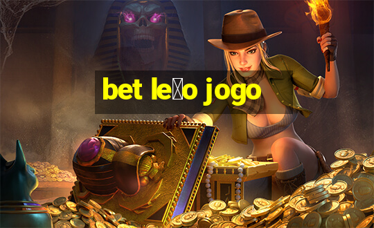 bet le茫o jogo