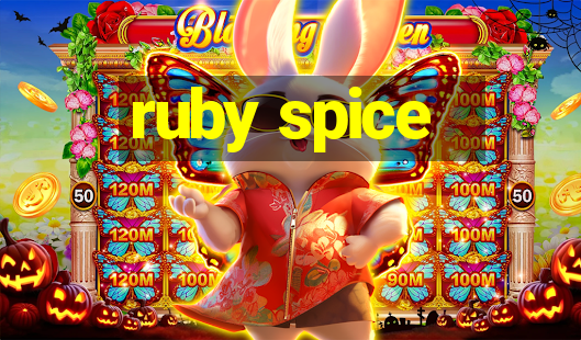 ruby spice