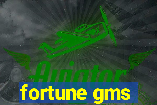 fortune gms