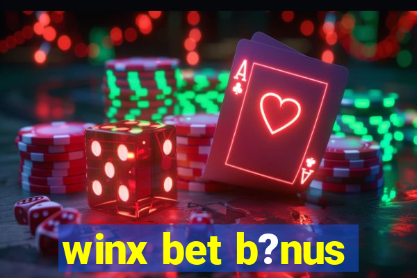 winx bet b?nus