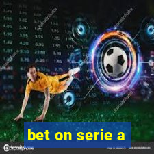 bet on serie a