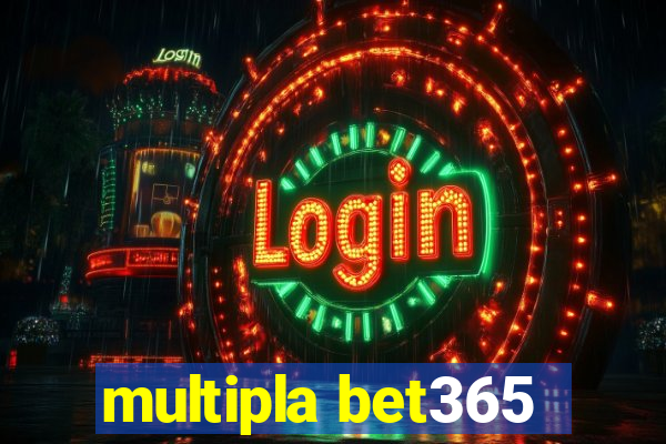 multipla bet365