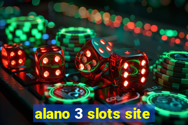 alano 3 slots site