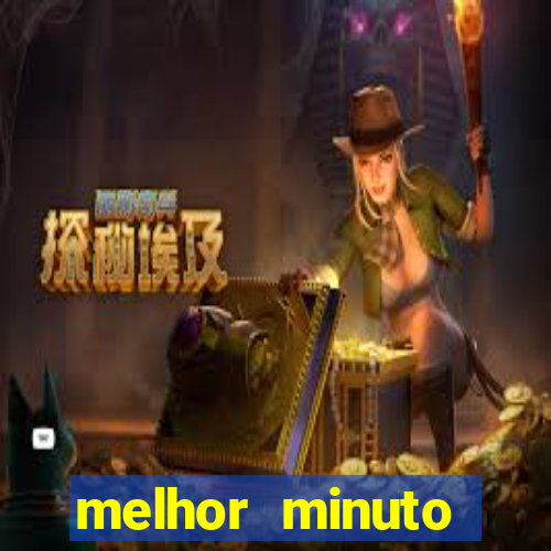 melhor minuto fortune ox