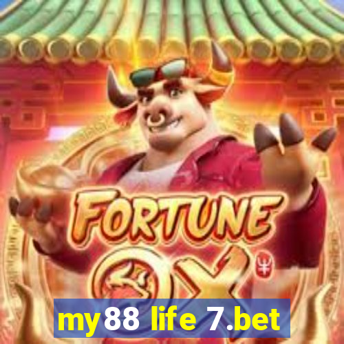 my88 life 7.bet