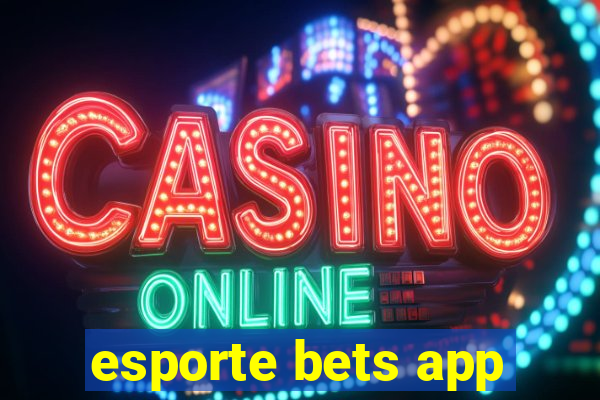 esporte bets app