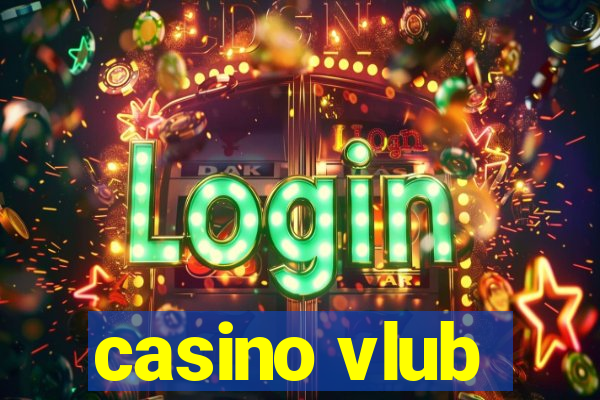 casino vlub