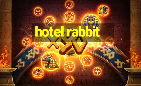 hotel rabbit