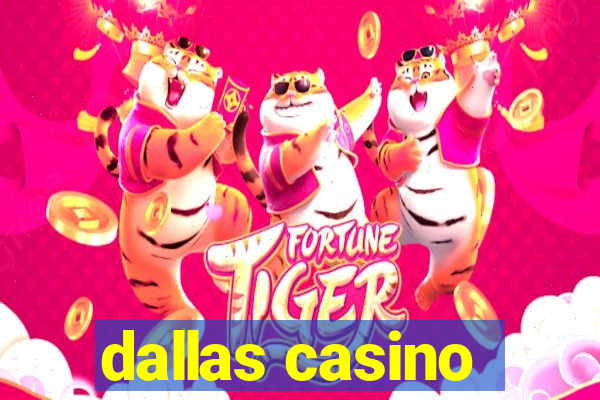 dallas casino