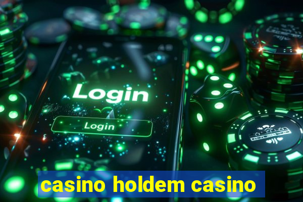 casino holdem casino