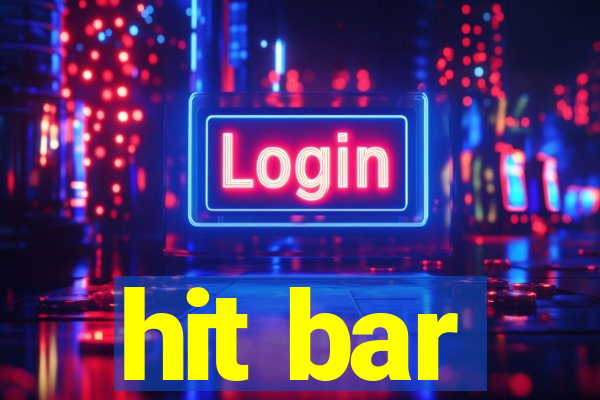 hit bar