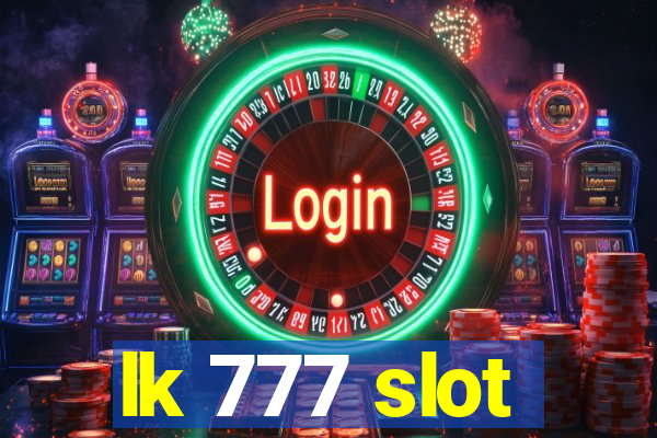 lk 777 slot