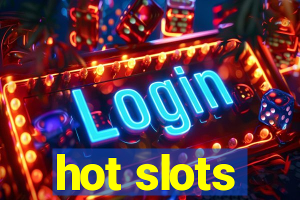 hot slots