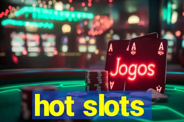 hot slots