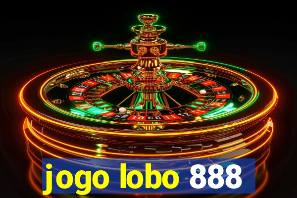 jogo lobo 888